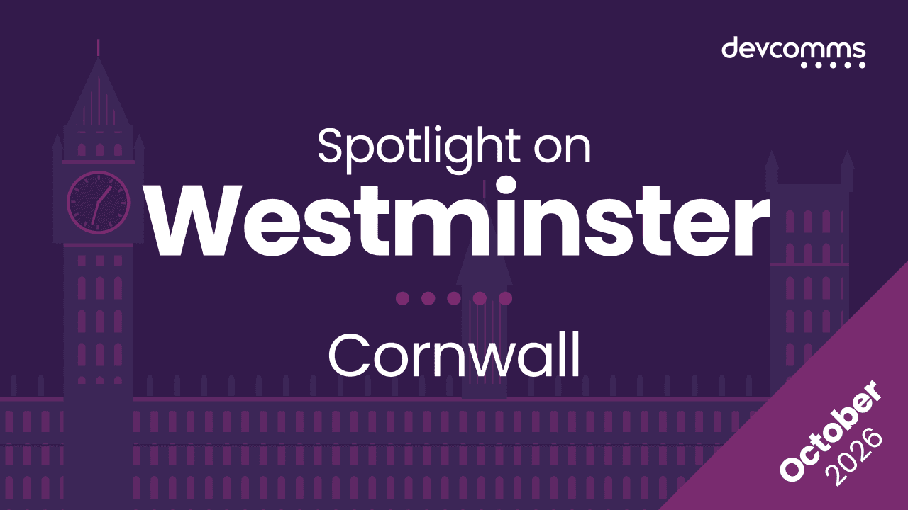 Spotlight on Westminster: Cornwall, October 2026